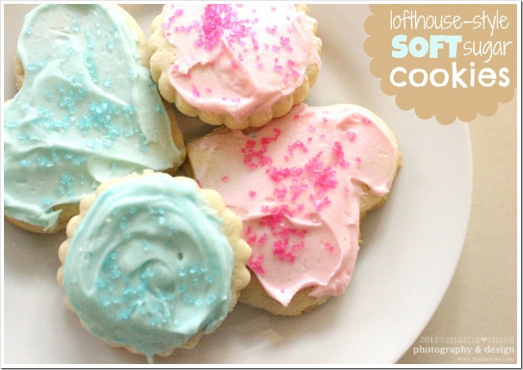Lofthouse-Style Soft Sugar Cookies {mama♥miss} ©2012