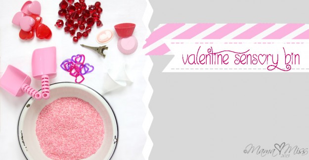 Valentine Sensory Bin http://www.mamamiss.com ©2013