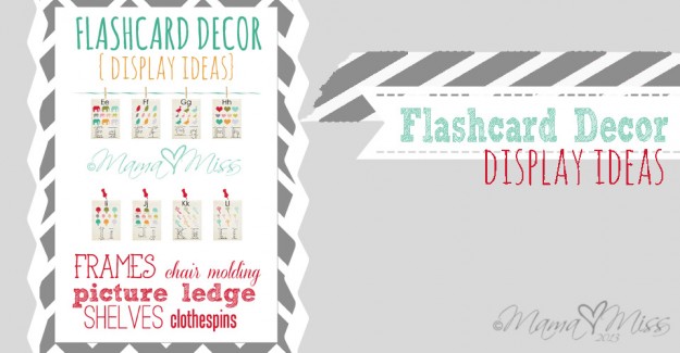 Flashcard Decor Display Ideas http://www.mamamiss.com ©2013
