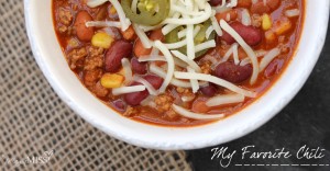 My Favorite Chili | Mama Miss #chili #fall #quickmeal