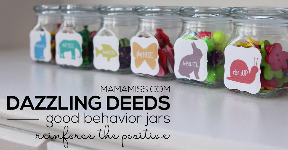 A “dazzling deed” is something that is spectacular, I mean a super-duper spectacular behavior! And these jars are what is working for us!