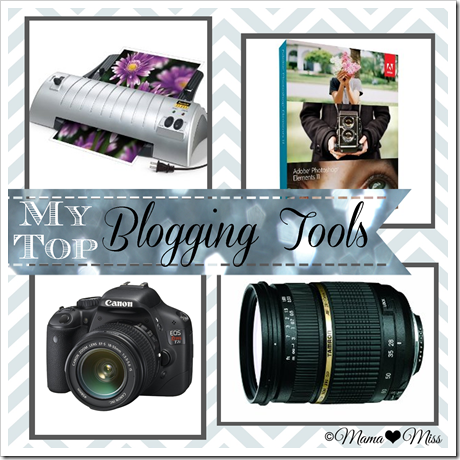 My Top Blogging Tools {mama♥miss} ©2012