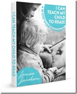 I Can Teach My Child to Read: A 10-Step Guide for Parents