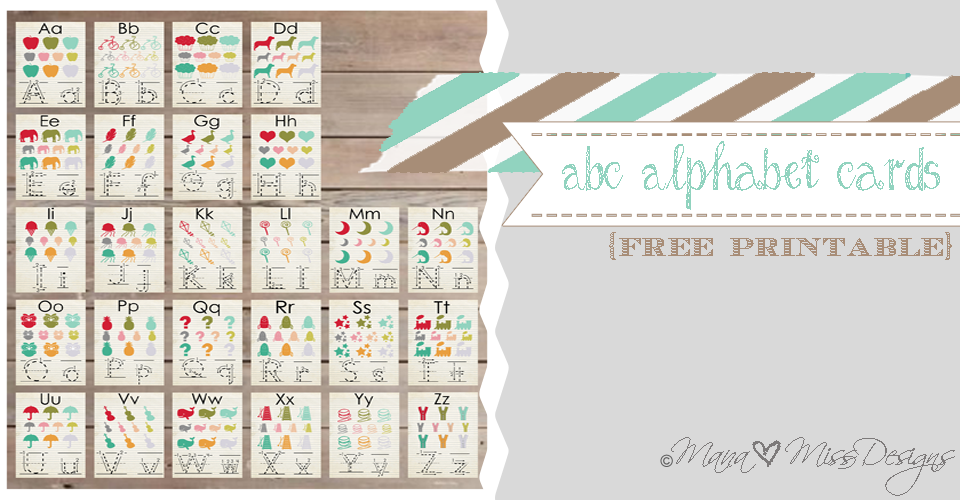 Alphabet Cards - Custom Designed Free Printables {www.mama♥miss.com} ©2013