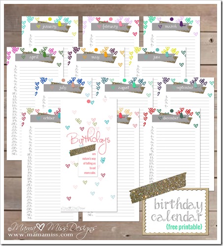 Birthday Calendar - Custom Designed Free Printables https://www.mamamiss.com ©2013