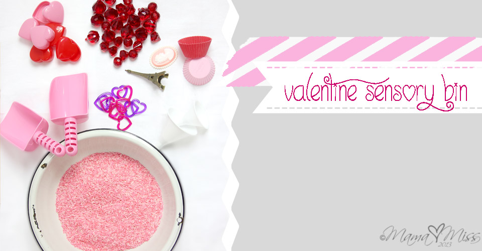 Valentine Sensory Bin https://www.mamamiss.com ©2013