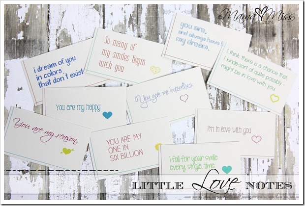 Little Love Notes - Custom Designed Free Printables https://www.mamamiss.com ©2013