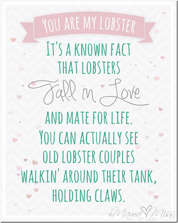 quote art: You Are My Lobster https://www.mamamiss.com ©2013