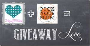 mama miss & pick your plum giveaway https://www.mamamiss.com ©2013