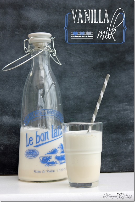 Vanilla Milk @mamamissblog #milk #funfood #kids
