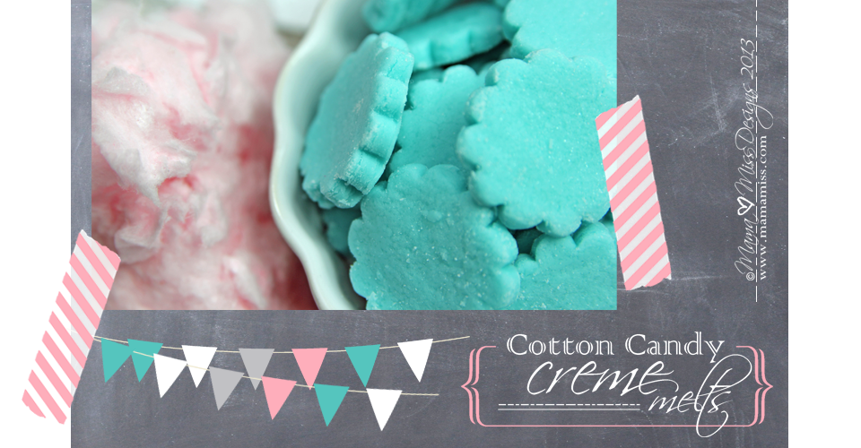 Cotton Candy Creme Melts @mamamissblog #cottoncandy
