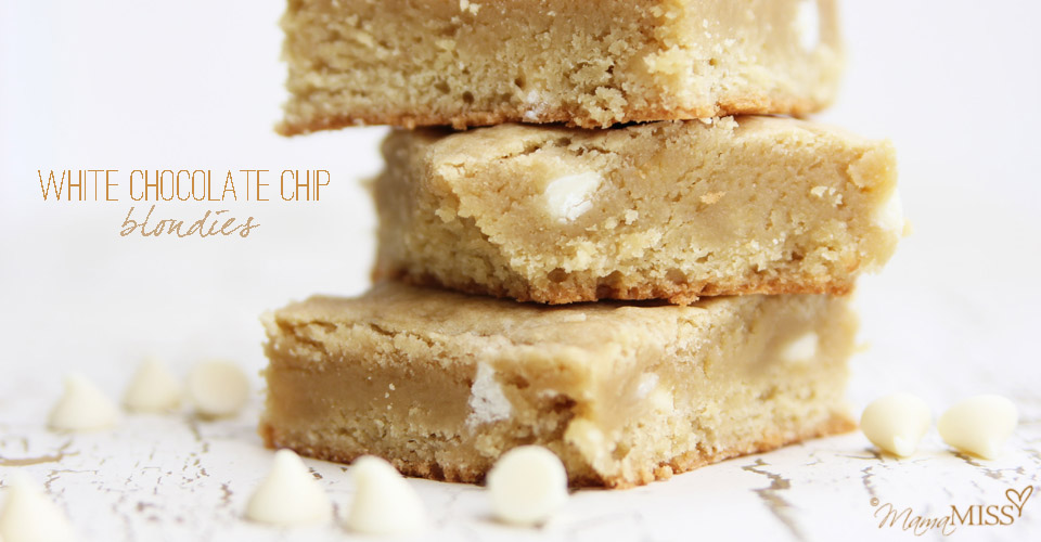 White Chocolate Chip Blondies | Mama Miss #blondies #decadentdessert