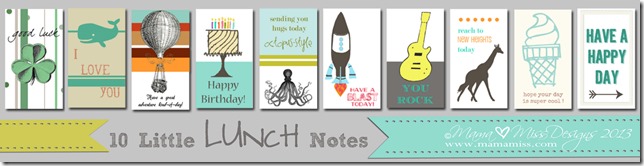 10 Little Lunch Notes | Mama Miss  #lunchbox #freeprintable #kidlunch