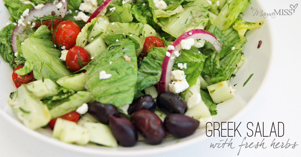 Greek Salad with fresh herbs | Mama Miss #salad #greek #healthy #dinner #fresh