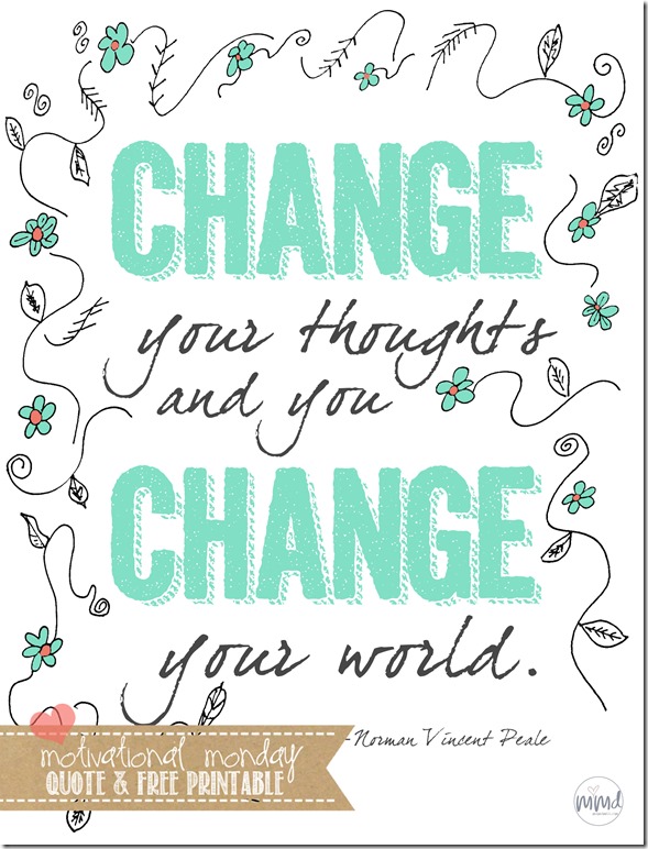 Change Your Thoughts Quote {by Peale} | Mama Miss #quotelove #change #motivationalmonday