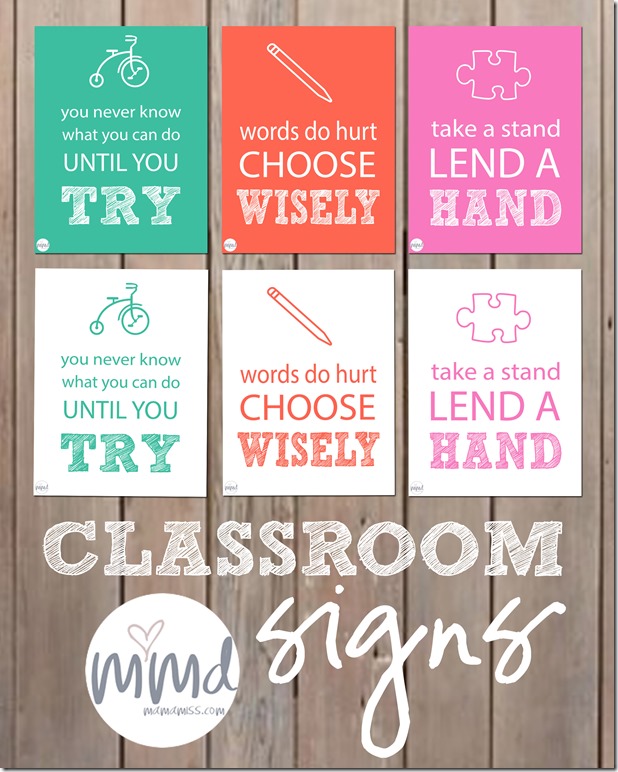 Classroom Signs {three designs} | Mama Miss #freeprintable #homeschool #preschool #character #teach