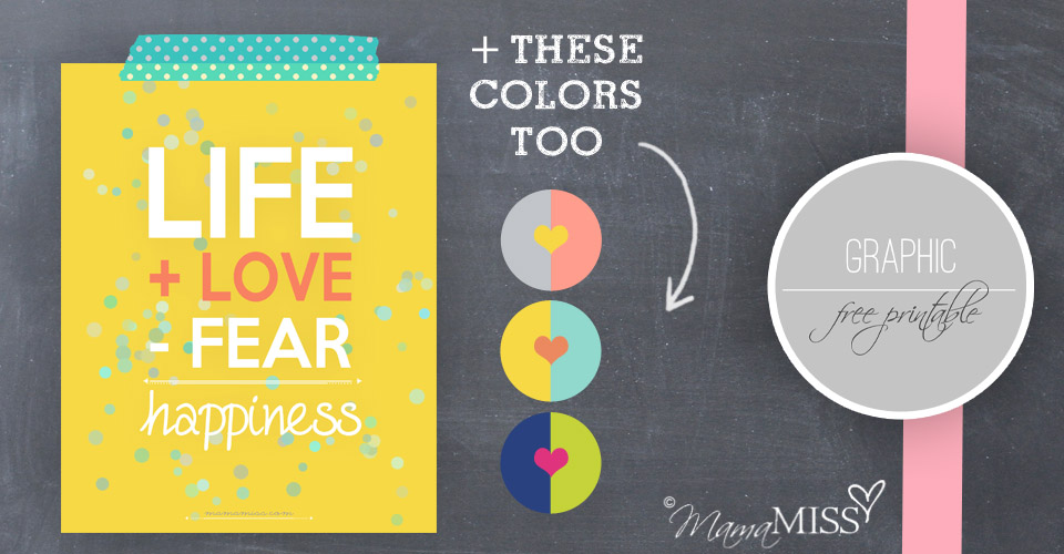 Love More Fear Less | via @mamamissblog #freeprintable #dailymantra #graphicprint