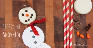 Frosty The Snow-Pop | @mamamissblog #frosty #kidtreats #christmasfood #snowman