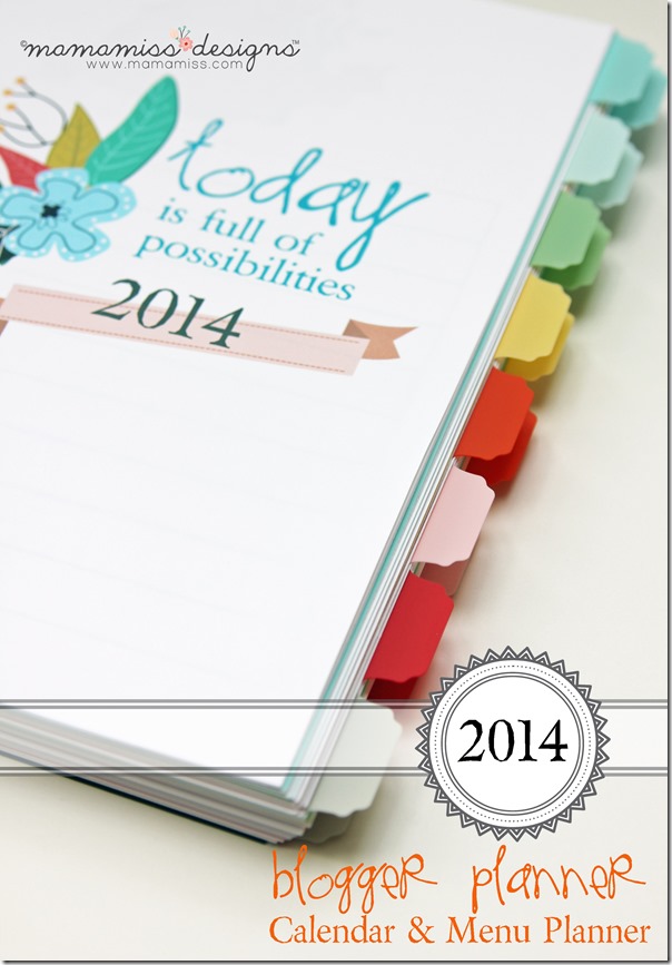 2014 Blogging Planner, Calendar, & Menu Planner | @mamamissblog #organize #2014planner