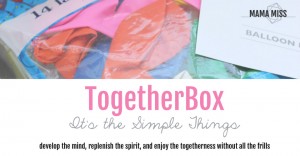 TogetherBox – It’s the Simple Things | @mamamissblog #TogetherBox #familynight #familytime #simpleandfunactivities