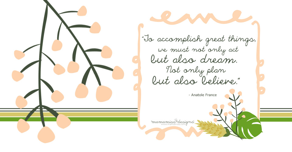 Anatole France - planning quote | @mamamissblog #quotelove #quoteme #planning #freeprintable