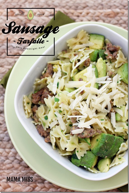 Farfalle with Sausage, Avocado, and Parmesan | @mamamissblog #easyweeknightmeal #pasta 