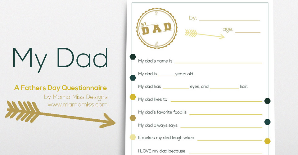 Fathers Day Questionnaire | @mamamissblog #fathersday #allaboutdad #freeprintable #mydad