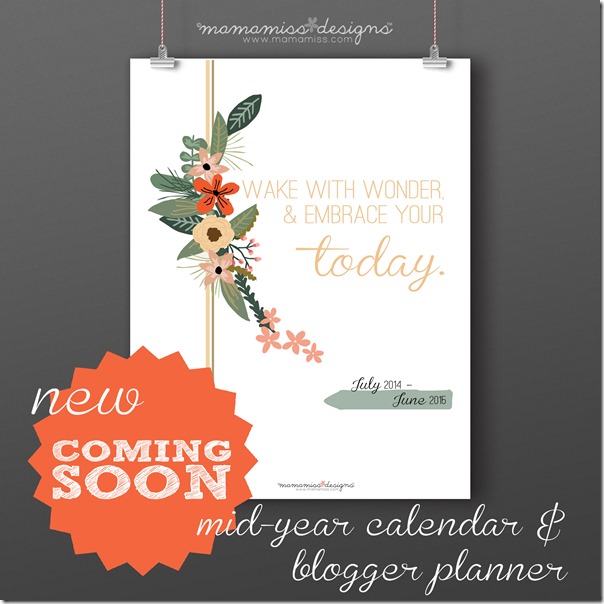 Mid-Year Calendar & Blogger Planner COMING SOON | @mamamissblog #bloggerplanner #seo #calendar