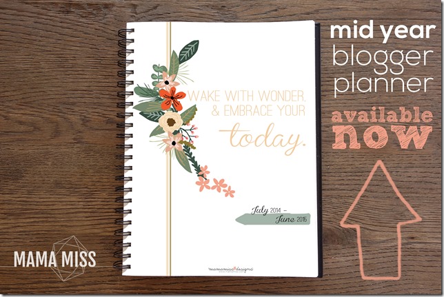 2014-2015 MID YEAR Blogger Planner, Calendar, and Menu Planner | @mamamissblog #bloggertools #organize #midyearplanner
