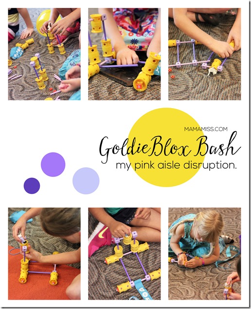 GoldieBlox Bash!  My pink aisle disruption. | @mamamissblog #STEM #girlengineers #LookatGoldie #GoldieBlox 