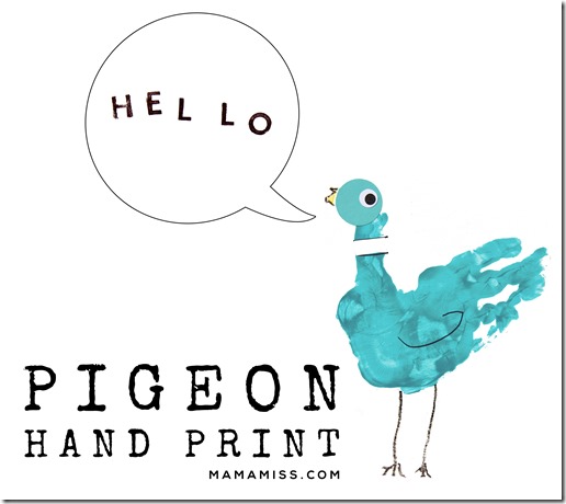 Inspired By Mo Willems – Pigeon Hand Print | @mamamissblog #‎vbcforkids‬ #literacyforlittles #bookandcraft #booksforkids