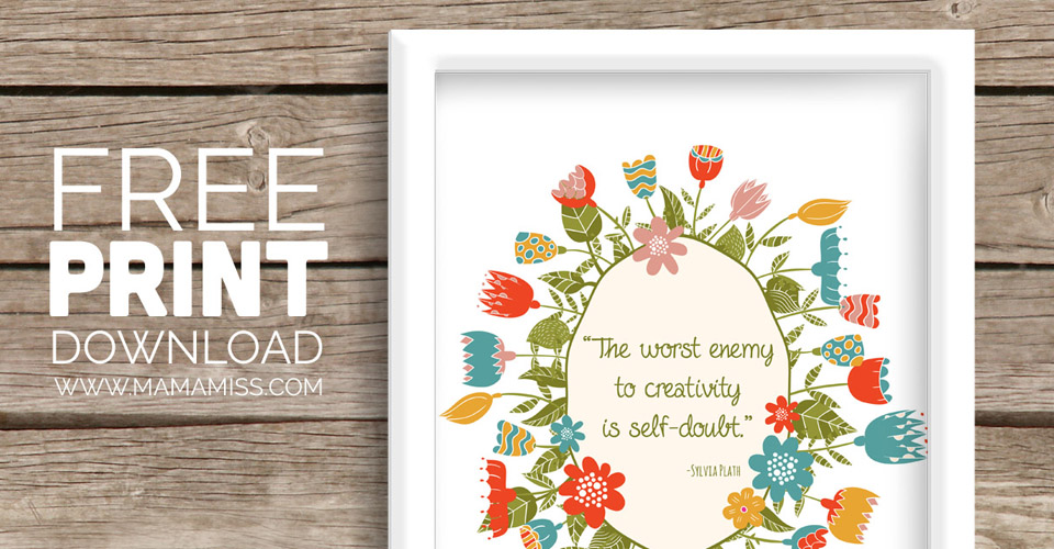 Sylvia Plath Quote - free print! Download it & slap it in a frame!! | @mamamissblog #freeprintable #quotelove