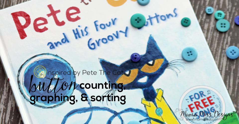 pete the cat and his four groovy buttons printables