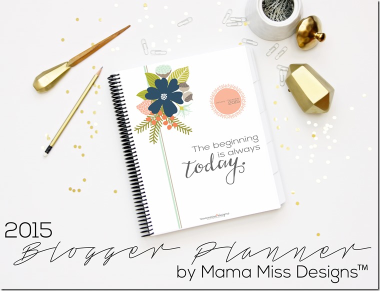 2015 Blogger Planner, Calendar, and Menu Planner - JUST RELEASED!!  @mamamissblog #blogplanner #2015calendar