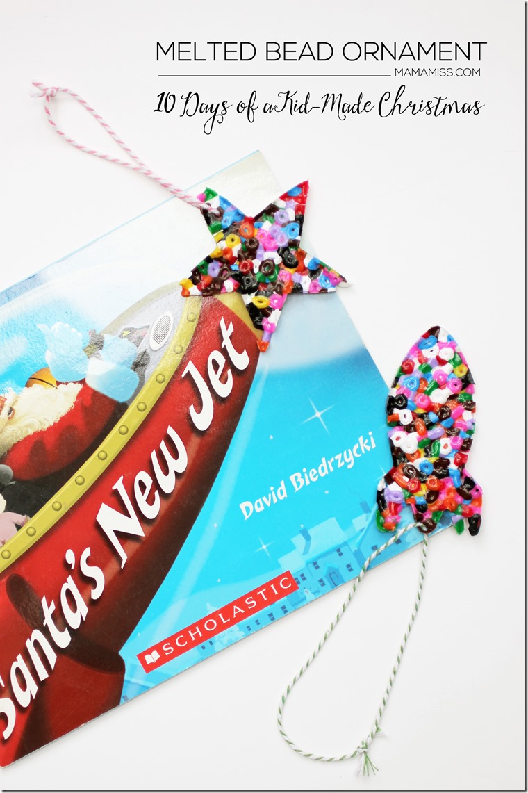 Melted Bead Ornament to go along with the children's book "Santa's New Jet" - Let's READ & CRAFT!   | @mamamissblog #KidMadeOrnaments #KidMadeChristmas