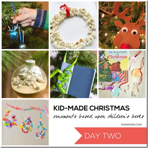 10 Days of a Kid-Made Christmas - featuring 70+ ornaments inspired by childrens books! | @mamamissblog #KidMadeChristmas #KidMadeOrnaments