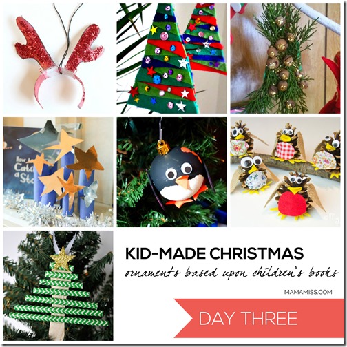 10 Days of a Kid-Made Christmas - featuring 70+ ornaments inspired by childrens books! | @mamamissblog #KidMadeChristmas #KidMadeOrnaments