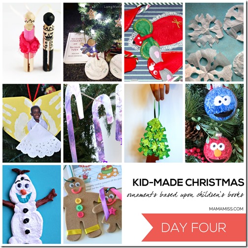 10 Days of a Kid-Made Christmas - featuring 70+ ornaments inspired by childrens books! | @mamamissblog #KidMadeChristmas #KidMadeOrnaments