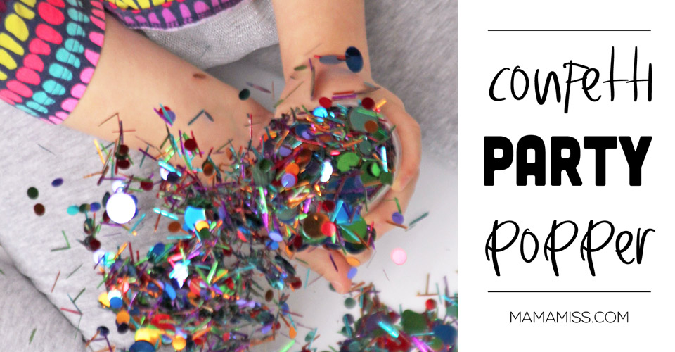 Confetti Party Popper - a super easy & super fun DIY! | @mamamissblog