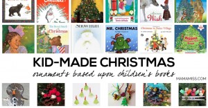 10 Days of a Kid-Made Christmas - featuring 70+ ornaments inspired by childrens books! | @mamamissblog #KidMadeChristmas #KidMadeOrnaments