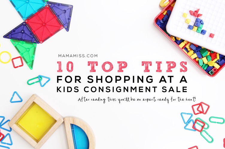 Top 10 Tips For Shopping At A Kids Consignment Sale || @mamamissblog