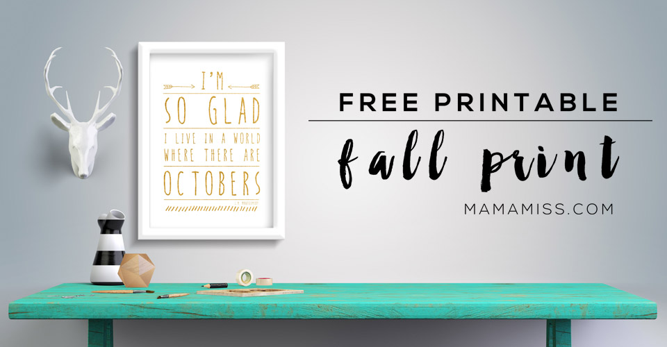 Welcome fall on your wall with this beautiful L.M. Montgomery free printable quote from Anne of Green Gables from @mamamissblog