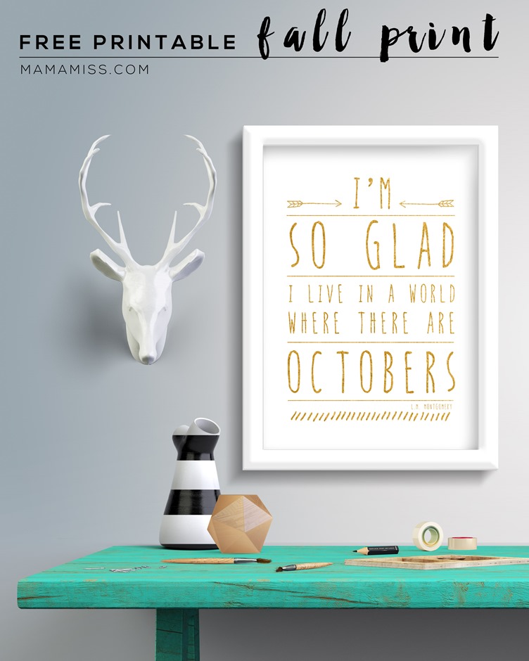 Welcome fall on your wall with this beautiful L.M. Montgomery free printable quote from Anne of Green Gables from @mamamissblog