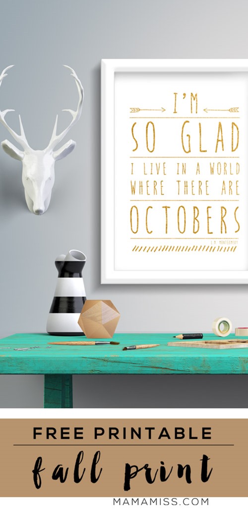 Welcome fall on your wall with this beautiful L.M. Montgomery free printable quote from Anne of Green Gables from @mamamissblog