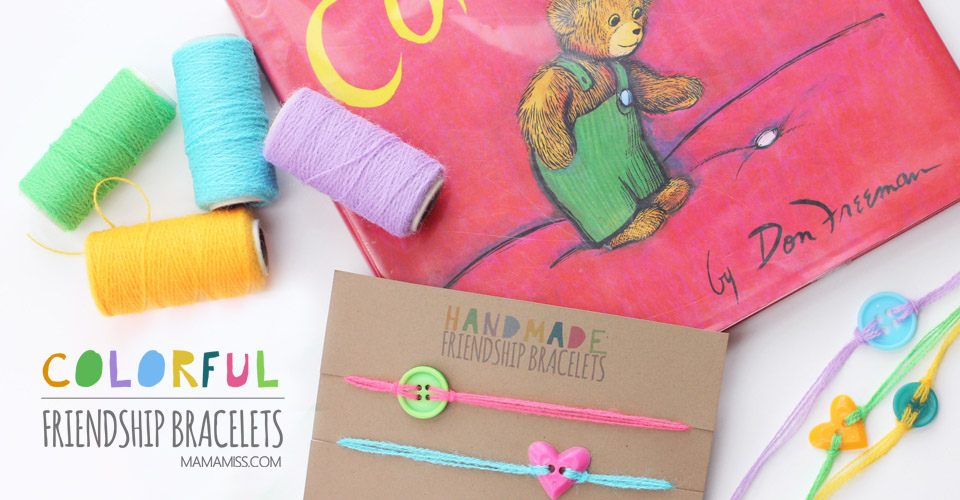 Tell a friend you love them just the way they are with these handmade colorful friendship bracelets. @mamamissblog