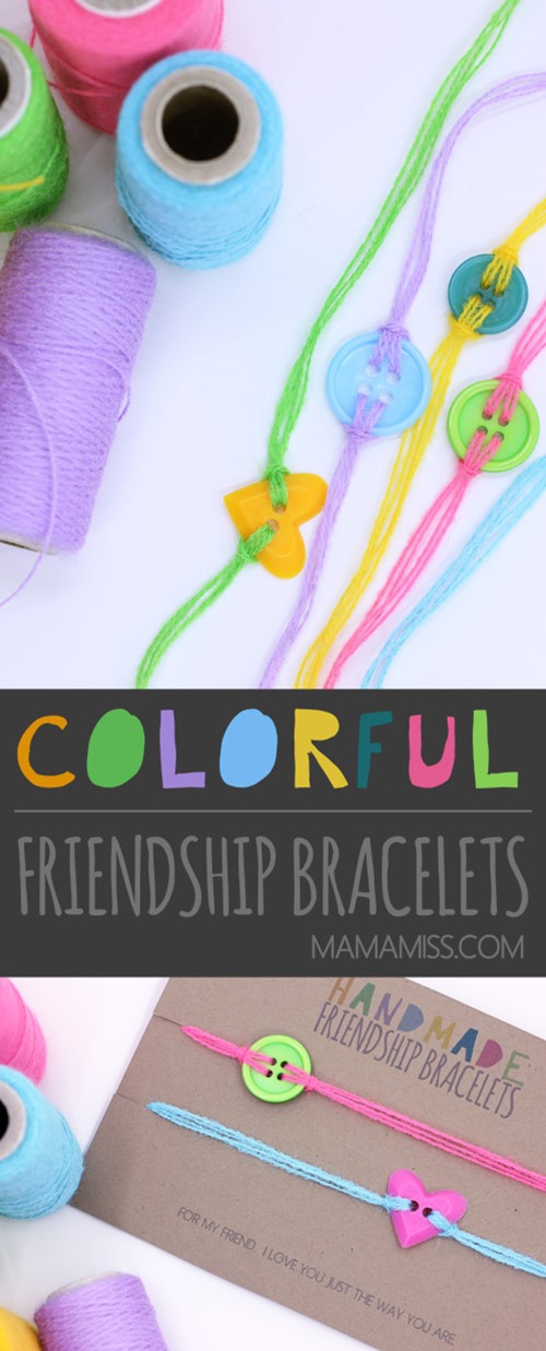 Tell a friend you love them just the way they are with these handmade colorful friendship bracelets. @mamamissblog