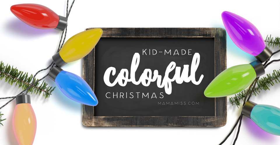 Colorful, vibrant, & vivid #KidMadeChristmas Ornaments and Gifts from @mamamissblog