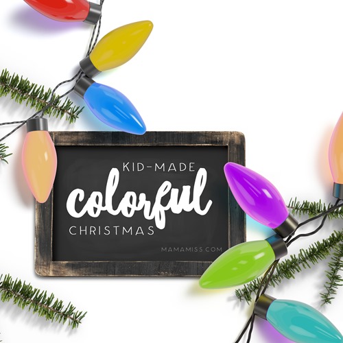 Colorful, vibrant, & vivid #KidMadeChristmas Ornaments and Gifts from @mamamissblog