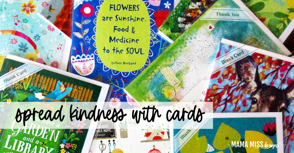 Spread Kindness with Cards @mamamissblog